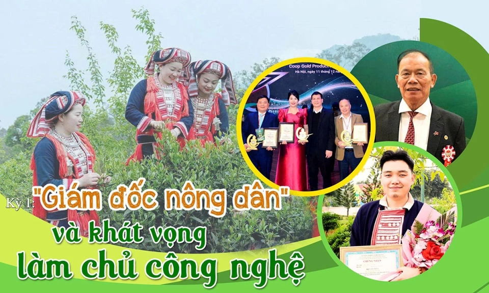 Kỳ 1: "Gi&aacute;m đốc n&ocirc;ng d&acirc;n" v&agrave; kh&aacute;t vọng l&agrave;m chủ c&ocirc;ng nghệ