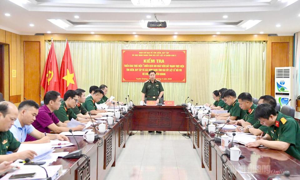 Qu&acirc;n khu 2 kiểm tra triển khai Chiến dịch 500 ng&agrave;y t&igrave;m kiếm, quy tập h&agrave;i cốt liệt sĩ tại Tuy&ecirc;n Quang