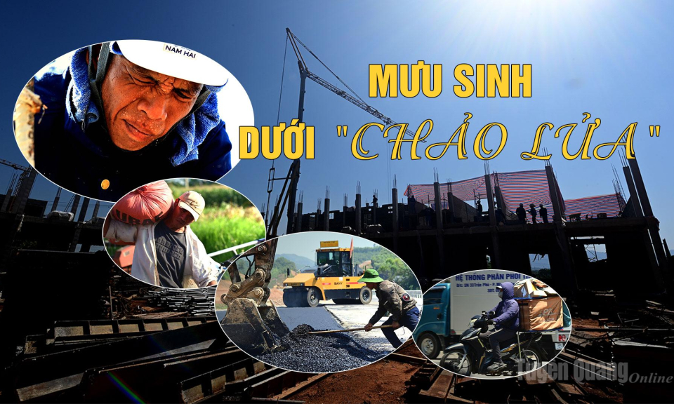 Mưu sinh dưới "chảo lửa"