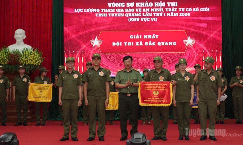 Hội thi lực lượng tham gia bảo vệ an ninh, trật tự ở cơ sở giỏi tỉnh Tuy&ecirc;n Quang lần thứ nhất năm 2026 khu vực VI