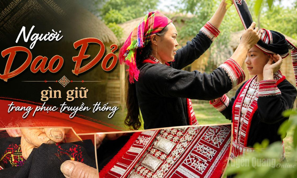 Người Dao Đỏ g&igrave;n giữ trang phục truyền thống
