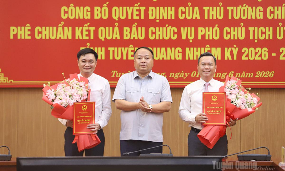 C&ocirc;ng bố Quyết định của Thủ tướng Ch&iacute;nh phủ ph&ecirc; chuẩn kết quả bầu Ph&oacute; Chủ tịch UBND tỉnh Tuy&ecirc;n Quang