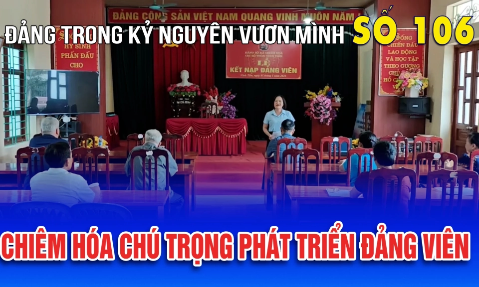Bản tin số 106 &ldquo;Đảng trong kỷ nguy&ecirc;n vươn m&igrave;nh&rdquo;
