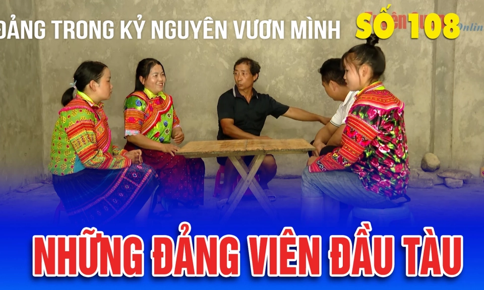 Bản tin số 108 &ldquo;Đảng trong kỷ nguy&ecirc;n vươn m&igrave;nh&rdquo;
