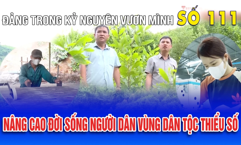 Bản tin số 111 &ldquo;Đảng trong kỷ nguy&ecirc;n vươn m&igrave;nh&rdquo;