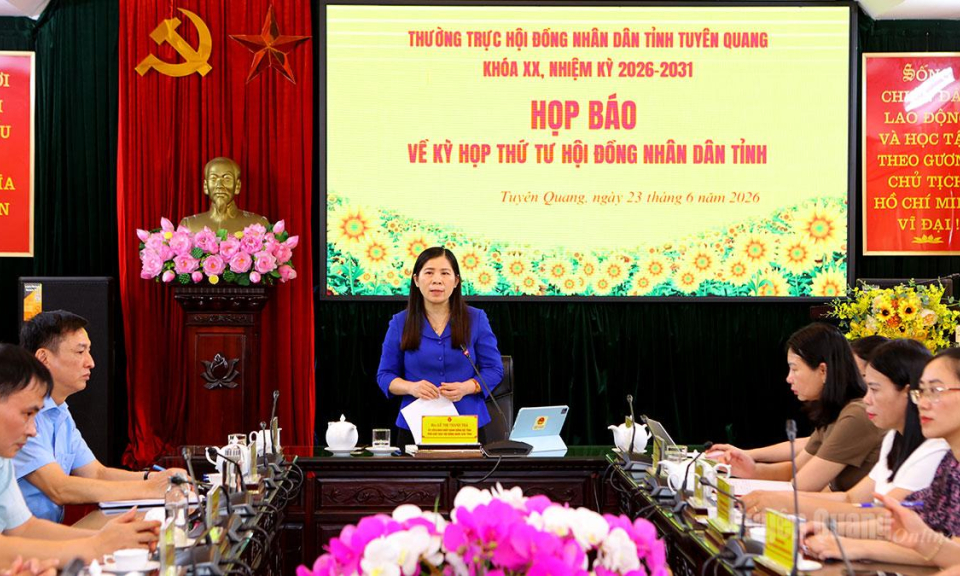 Họp b&aacute;o chương tr&igrave;nh Kỳ họp thứ tư HĐND tỉnh kh&oacute;a XX
