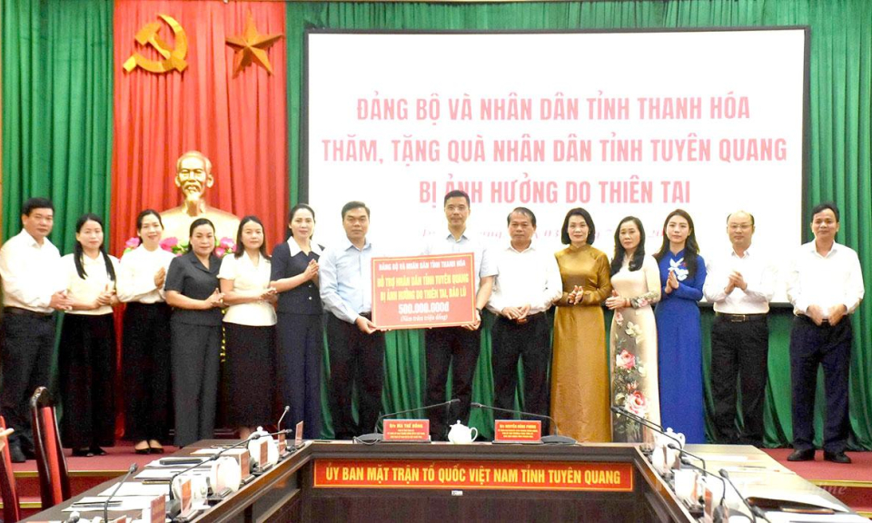 Tỉnh Thanh H&oacute;a hỗ trợ tỉnh Tuy&ecirc;n Quang 500 triệu đồng khắc phục hậu quả thi&ecirc;n tai