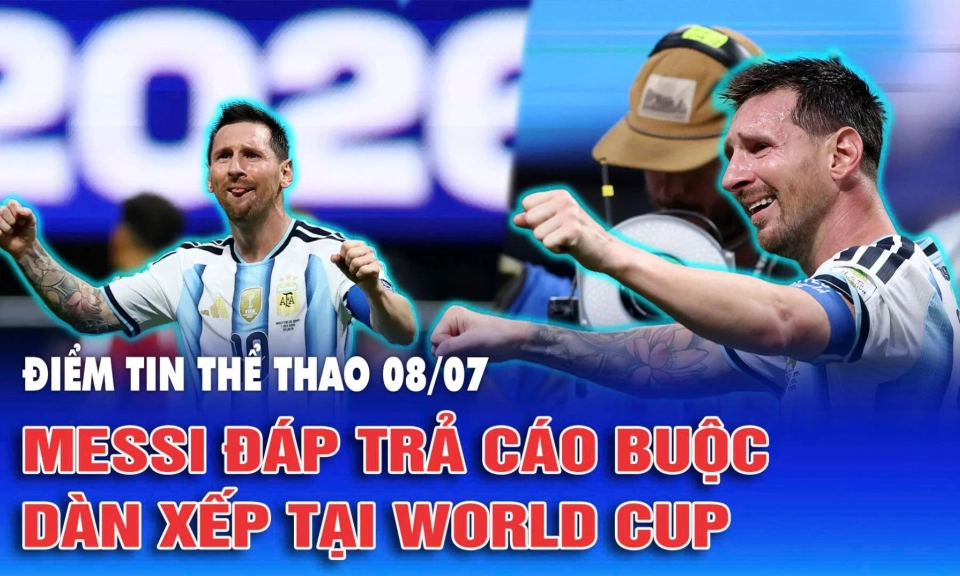 Messi đ&aacute;p trả c&aacute;o buộc d&agrave;n xếp tại World Cup