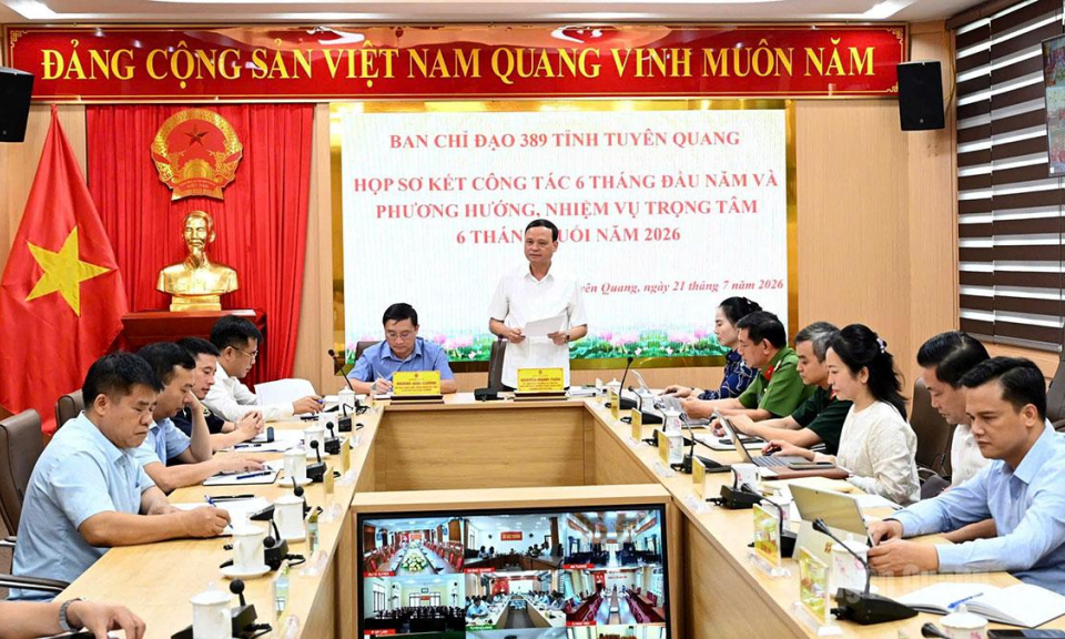 Ban Chỉ đạo 389 tỉnh triển khai nhiệm vụ 6 th&aacute;ng cuối năm 2026