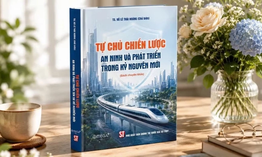 Gợi mở c&aacute;ch tiếp cận về tự chủ chiến lược trong kỷ nguy&ecirc;n mới