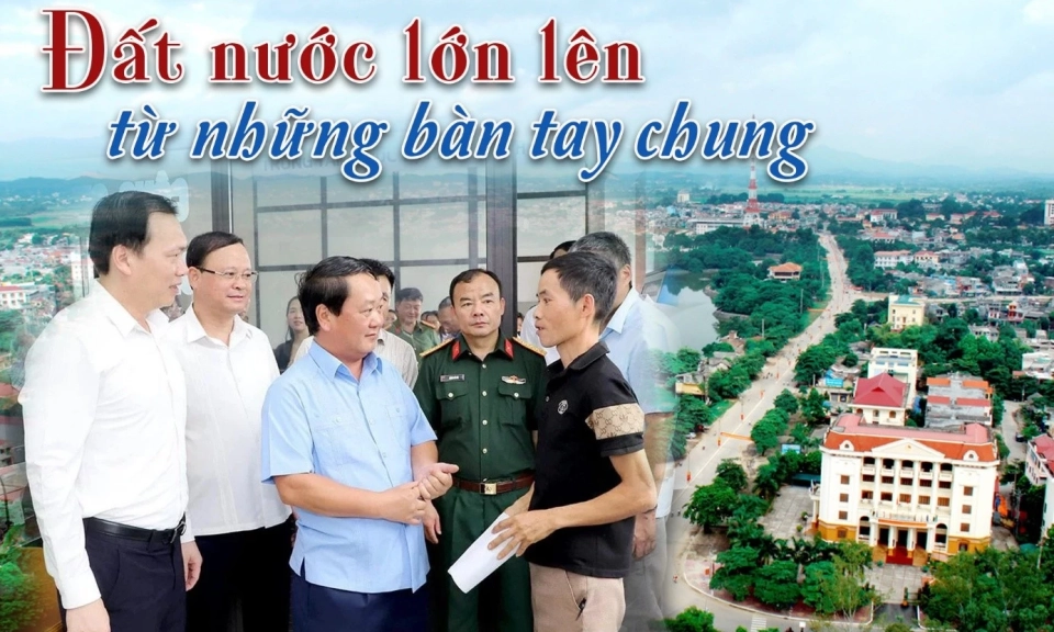 Đất nước lớn l&ecirc;n từ những b&agrave;n tay chung
