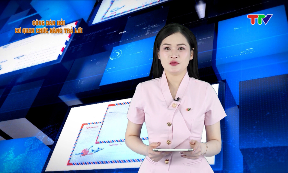 C&ocirc;ng d&acirc;n hỏi &ndash; Cơ quan chức năng trả lời ( số 7/2026) 