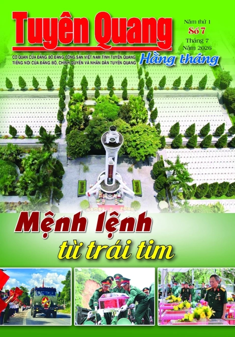 B&aacute;o Tuy&ecirc;n Quang hằng th&aacute;ng số 7 (7-2026)