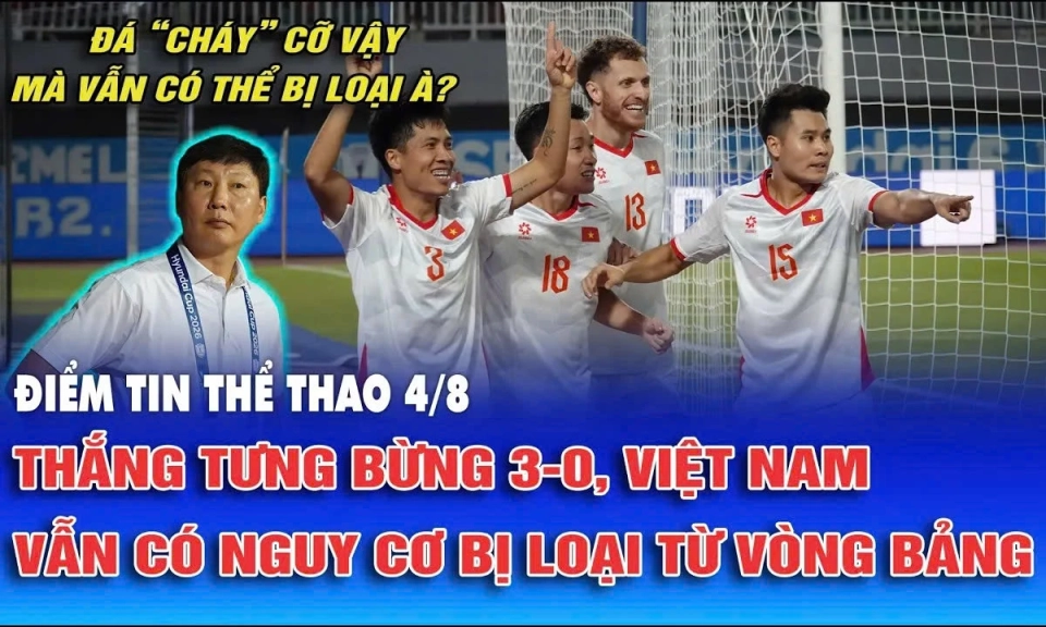 Thắng tưng bừng 3-0, Việt Nam vẫn c&oacute; nguy cơ bị loại từ v&ograve;ng bảng