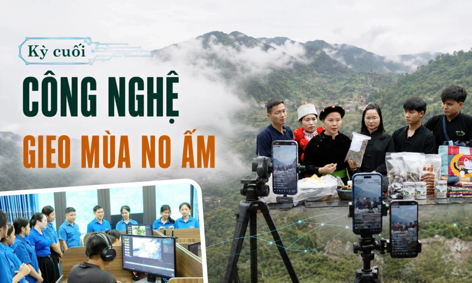 Kỳ cuối: C&ocirc;ng nghệ gieo m&ugrave;a no ấm