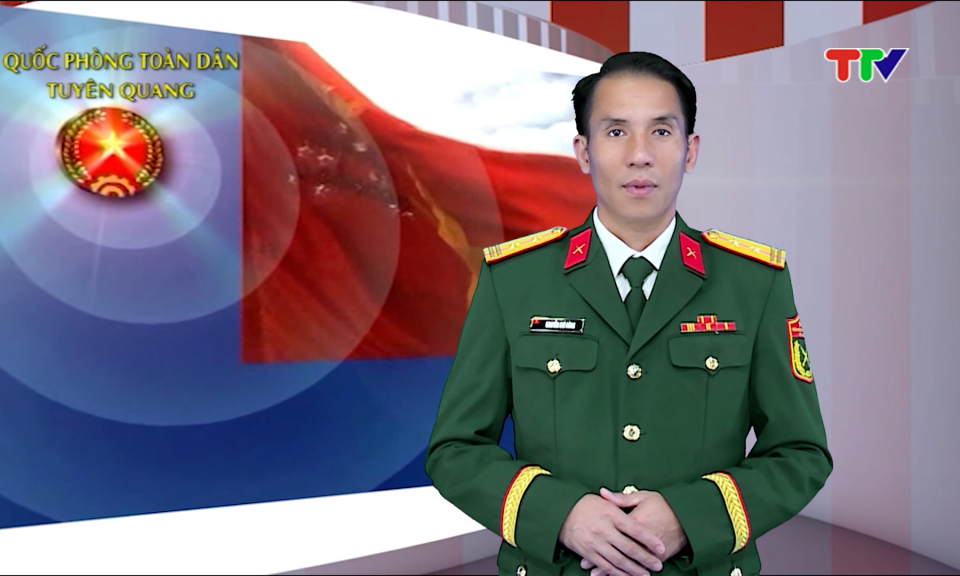 Quốc ph&ograve;ng to&agrave;n d&acirc;n Tuy&ecirc;n Quang (28/8/2026)