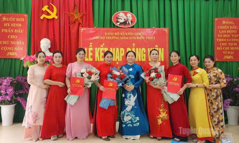 Kiến Thiết tạo nguồn ph&aacute;t triển Đảng