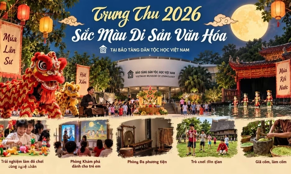 Trung thu 2026: Sắc m&agrave;u di sản văn h&oacute;a tại Bảo t&agrave;ng D&acirc;n tộc học Việt Nam