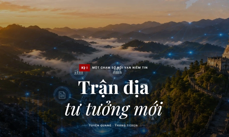 Kỳ 1: Trận địa tư tưởng mới