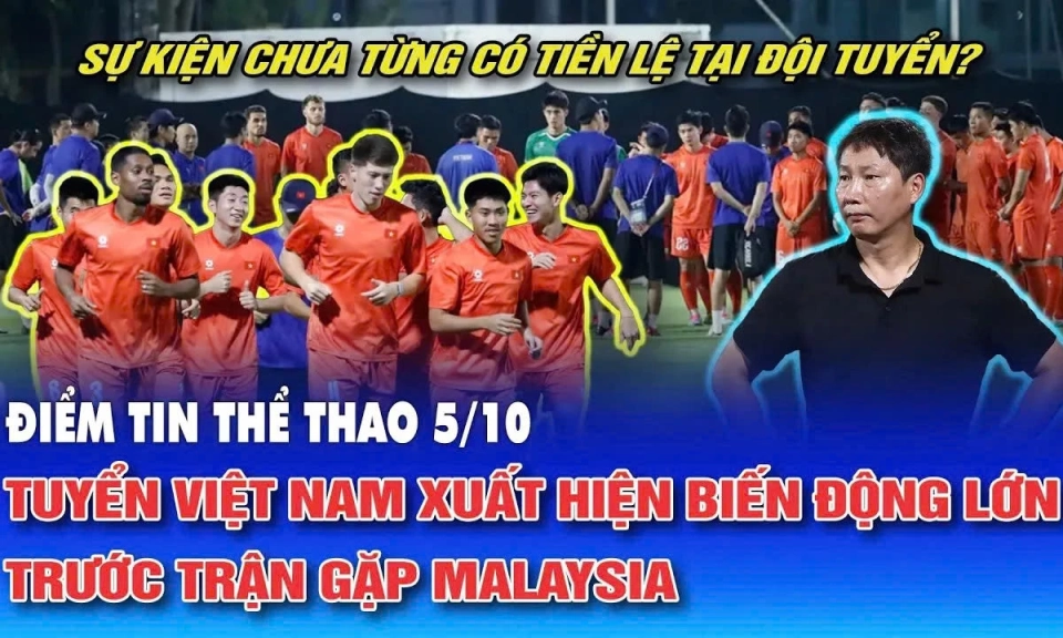 Tuyển Việt Nam xuất hiện biến động lớn trước trận gặp Malaysia