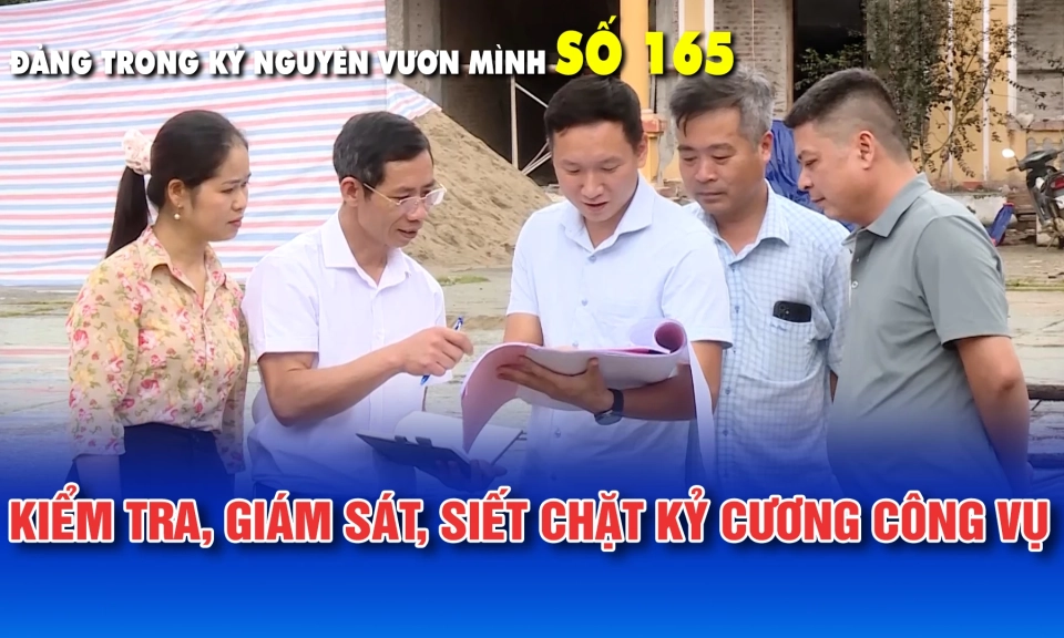 Bản tin số 165 &ldquo;Đảng trong kỷ nguy&ecirc;n vươn m&igrave;nh&rdquo;