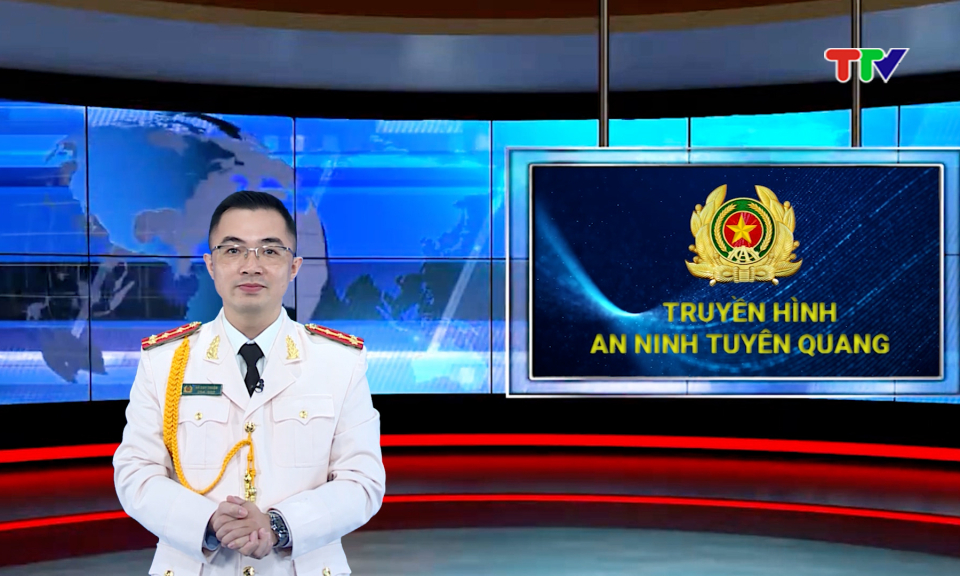 An ninh Tuy&ecirc;n Quang ( số 10/2026)| Thắp s&aacute;ng v&ugrave;ng bi&ecirc;n